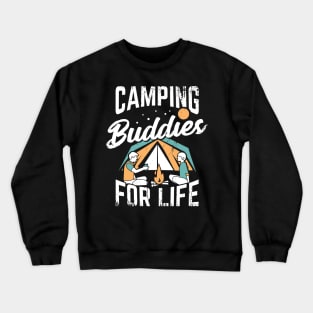 Camping Buddies Friendship Best Friend Gift Crewneck Sweatshirt